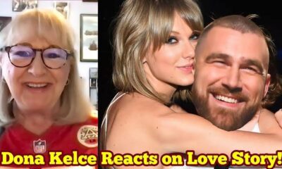 "You both would have been the best couple," Donna Kelce reveals she had no idea Taylor Swift was going to break up with Travis Kelce, never in her wildest dreams.