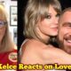 "You both would have been the best couple," Donna Kelce reveals she had no idea Taylor Swift was going to break up with Travis Kelce, never in her wildest dreams.